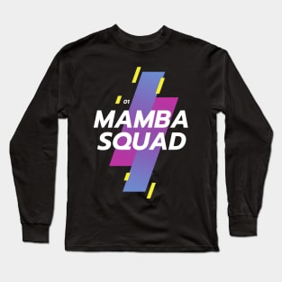 Funny Mamba Squad Long Sleeve T-Shirt